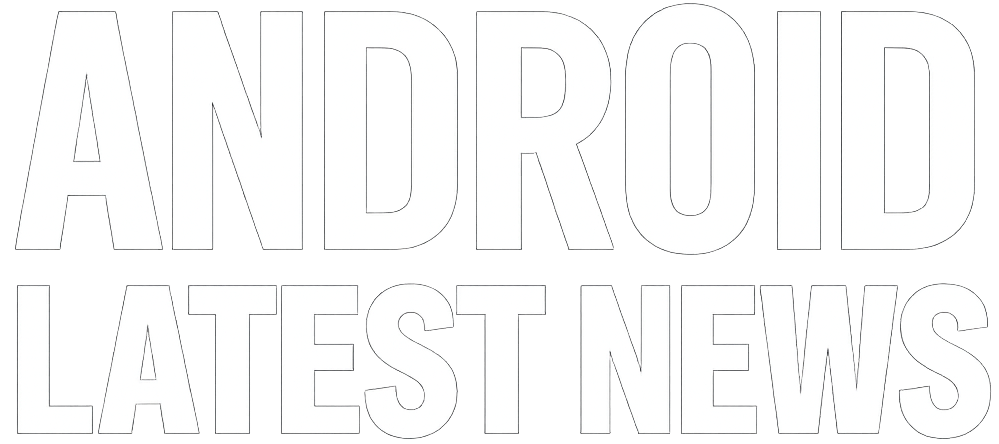latest android news